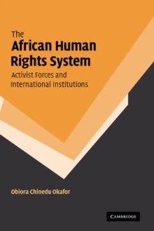African Human Rights System, Activist Forces and International Institutions