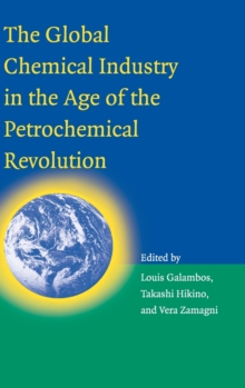 Global Chemical Industry in the Age of the Petrochemical Revolution