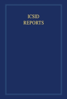 ICSID Reports 16 Volume Set ICSID Reports
