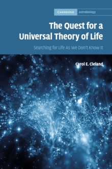 Quest for a Universal Theory of Life
