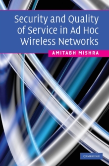 Image for Security and Quality of Service in Ad Hoc Wireless Networks