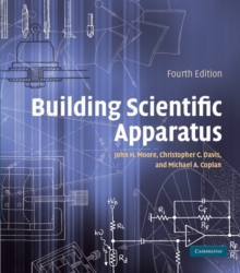 Image for Building scientific apparatus  : a practical guide to design and construction