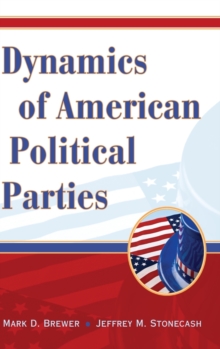 Dynamics of American Political Parties