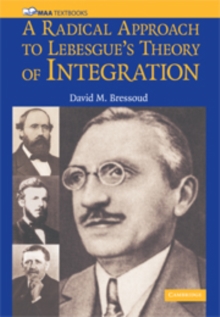 Image for A radical approach to Lebesgue's theory of integration