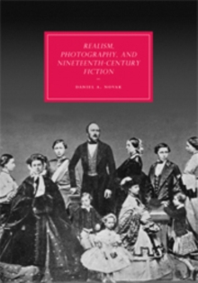 Image for Realism, photography, and nineteenth-century fiction