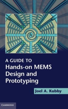Guide to Hands-on MEMS Design and Prototyping