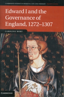 Edward I and the Governance of England, 1272-1307