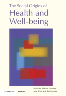 Social Origins of Health and Well-being