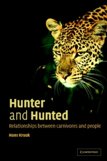 Image for Hunter and hunted  : relationships between carnivores and people