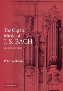 Image for The organ music of J.S. Bach