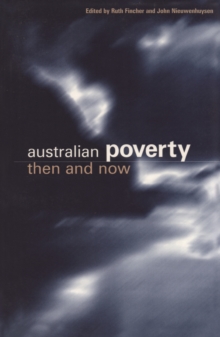 Image for Australian Poverty : Then and Now