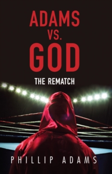 Image for Adams Vs. God : The Rematch