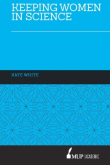 Image for Keeping Women in Science