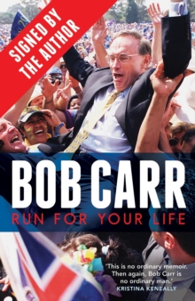 Run for Your Life (signed by Bob Carr)