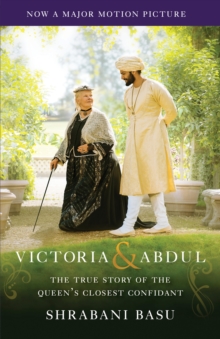 Image for Victoria & Abdul (Movie Tie-In): The True Story of the Queen's Closest Confidant