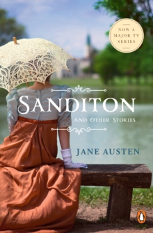 Image for Sanditon: also including the complete texts of Lady Susan and The Watsons