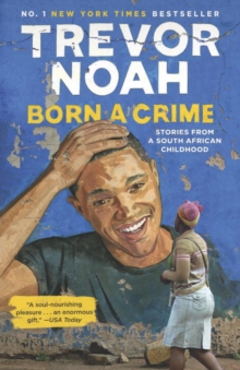 Image for Born a Crime : Stories from a South African Childhood