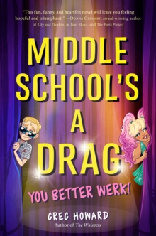 Image for Middle school's a drag, you better werk!