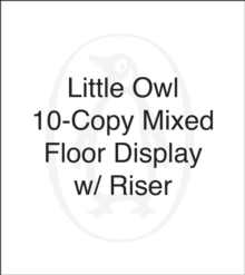 Image for Little Owl 10-copy Mixed Floor Display w/ Riser