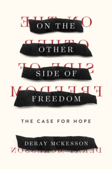 On the Other Side of Freedom