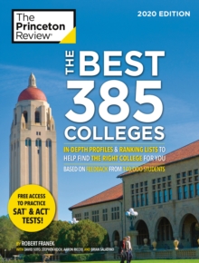 Image for The Best 384 Colleges, 2020 Edition : In-Depth Profiles and Ranking Lists to Help Find the Right College For You