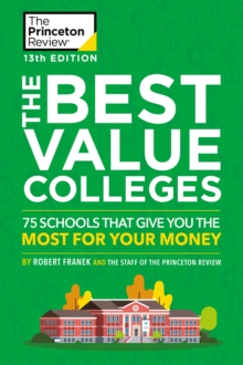Image for The Best Value Colleges, 2020 Edition : 75 Schools that Give You the Most for Your Money