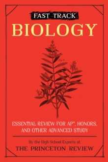 Image for Fast Track: Biology : Essential Review for AP, Honors, and Other Advanced Study 