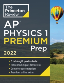 Image for Princeton Review AP Physics 1 Premium Prep, 2022