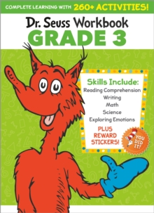 Image for Dr. Seuss Workbook: Grade 3 : 260+ Fun Activities with Stickers and More! (Language Arts, Vocabulary, Spelling, Reading Comprehension, Writing, Math, Multiplication, Science, SEL)