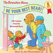 Image for Be your best bear!  : life lessons from the Berenstain Bears