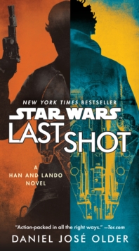 Image for Last Shot (Star Wars): A Han and Lando Novel
