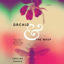 Image for Orchid and the Wasp: A Novel