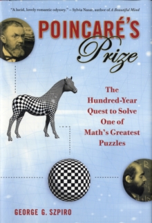 Image for Poincarâe's prize  : the hundred-year quest to solve one of math's greatest puzzles
