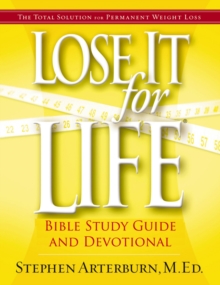 Image for Lose it for life: study guide and devotional journal