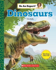 Image for Dinosaurs (Be An Expert!)