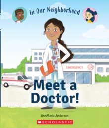 Image for Meet a Doctor! (In Our Neighborhood) (paperback)