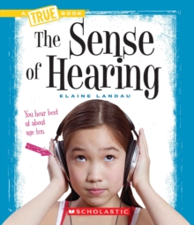 Image for The Sense of Hearing (True Book: Health and the Human Body) (Library Edition)