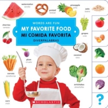 Image for My Favorite Food/ Mi comida favorita (Words Are Fun/Diverpalabras)