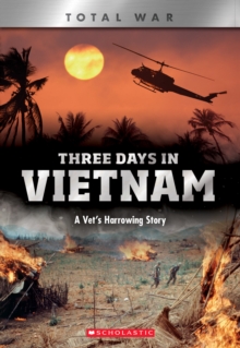 Image for Three Days in Vietnam (X Books: Total War)