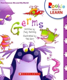 Image for Germs (Rookie Ready to Learn - First Science: Me and My World)