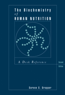 Image for The Biochemistry of Human Nutrition