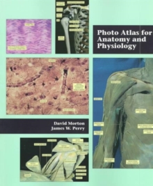 Image for Photo Atlas for Anatomy and Physiology
