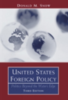 Image for United States Foreign Policy : Politics Beyond the Water's Edge
