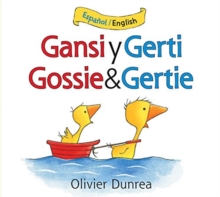 Image for Gansi y Gerti/Gossie and Gertie Board Book
