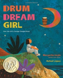 Image for Drum Dream Girl : How One Girl's Courage Changed Music