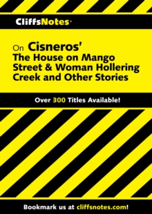 Image for CliffsNotes on Cisneros' The House on Mango Street & Woman Hollering Creek and Other Stories