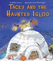 Image for Tacky and the Haunted Igloo