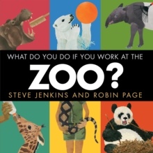 Image for What Do You Do If You Work at the Zoo?