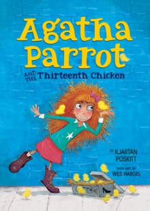 Image for Agatha Parrot and the Thirteenth Chicken