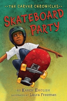 Image for Skateboard Party : The Carver Chronicles, Book Two